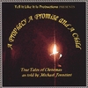 MICHAEL FORESTIERI: A Prophecy, A Promise, and A Child: True Tales of Christmas