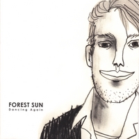 Forest Sun : Dancing Again
