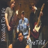 FORETOLD: Recalled To Life