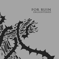 For Ruin : Enlightened