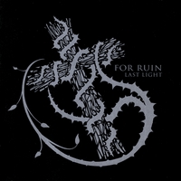 For Ruin : Last Light