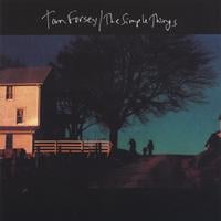 TOM FORSEY: The Simple Things