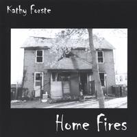 KATHY FORSTE: Home Fires
