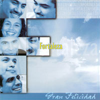 Fortaleza : Gran Felicidad