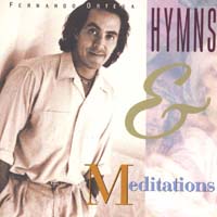 Fernando Ortega : Hymns & Meditations