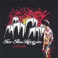 For The Horizon : If All Else Fails
