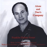 Franklin Foster : Alone and Two's Company