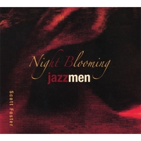 Scott Foster : Night Blooming Jazz Men