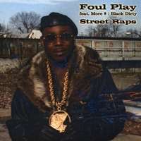 Foul Play : Street Raps