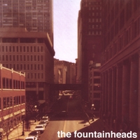 The Fountainheads : The Fountainheads (Self-Titled)