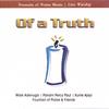 FOUNTAIN OF PRAISE (FEATURING WALE ADENUGA, PANAM PERCY PAUL, KU: Of a truth