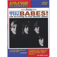 THE FOUR BITCHIN' BABES: Meet the Babes