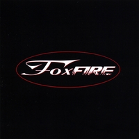 Foxfire : Foxfire