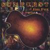 JIM FOX: Sunburst