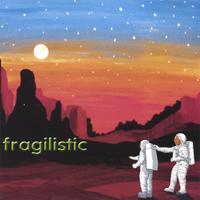 fragilistic : fragilistic