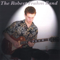 Robert Frahm : The Robert Frahm Band