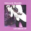 Teenage Frames: Let