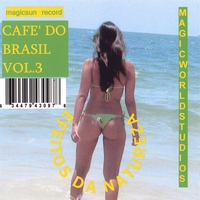 Francesco D'Angelo : CAFE' DO BRASIL VOL.3 EFEITOS DA NATUREZA