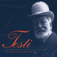 Francesco Paolo Tosti : Melodies italiennes de Francesco Paolo Tosti