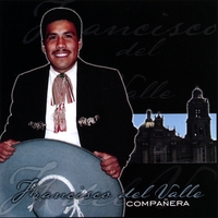 Francisco Del Valle : Compañera