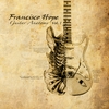 Francisco Hope: Guitar Anatomy Vol.1