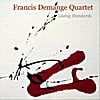 Francis Demange Quartet: Living Standards