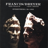 FRANCIS / DREYER: Everything Is One (CD & DVD)