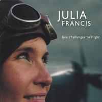 Julia Francis : Five Challenges To Flight