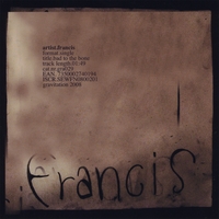 Francis : Bad To The Bone