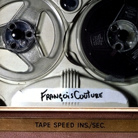 Francois Couture : TAPE SPEED