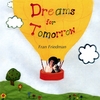 FRAN FRIEDMAN: Dreams for Tomorrow