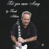 FRANK ADKINS: Till You Came Along