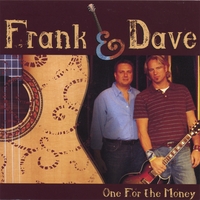 Frank and Dave : One For The Money