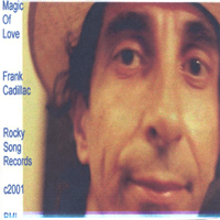 FRANK CADILLAC: Magic Of Love