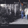 Frank & Dave: Different Roads