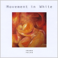 Frank Falvo : Movement in White