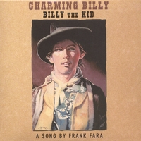 Frank Fara : Charming Billy, Billy the Kid