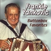 FRANKIE YANKOVIC: Button Box Favorites