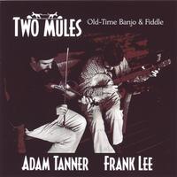 FRANK LEE & ADAM TANNER: Two Mules