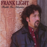 Frank Light : Faith In Atlanta
