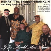 HENRY FRANKLIN: If We Should Meet Again