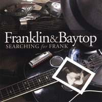 Franklin & Baytop : Searching for Frank