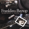FRANKLIN & BAYTOP: Searching for Frank