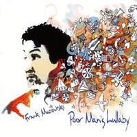 Frank Macowski : Poor Mans Lullaby