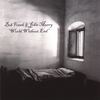 BOB FRANK AND JOHN MURRY: World Without End