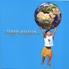 FRANK PATRICK: Worlds In Transition