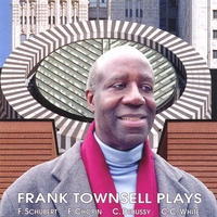 Frank Townsell : Frank Townsell Plays