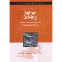 Frank Wildman, C.F.T., Ph.D. : Better Driving
