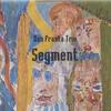 DAN FRANTA: Segment