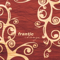 FRANTIC: Change